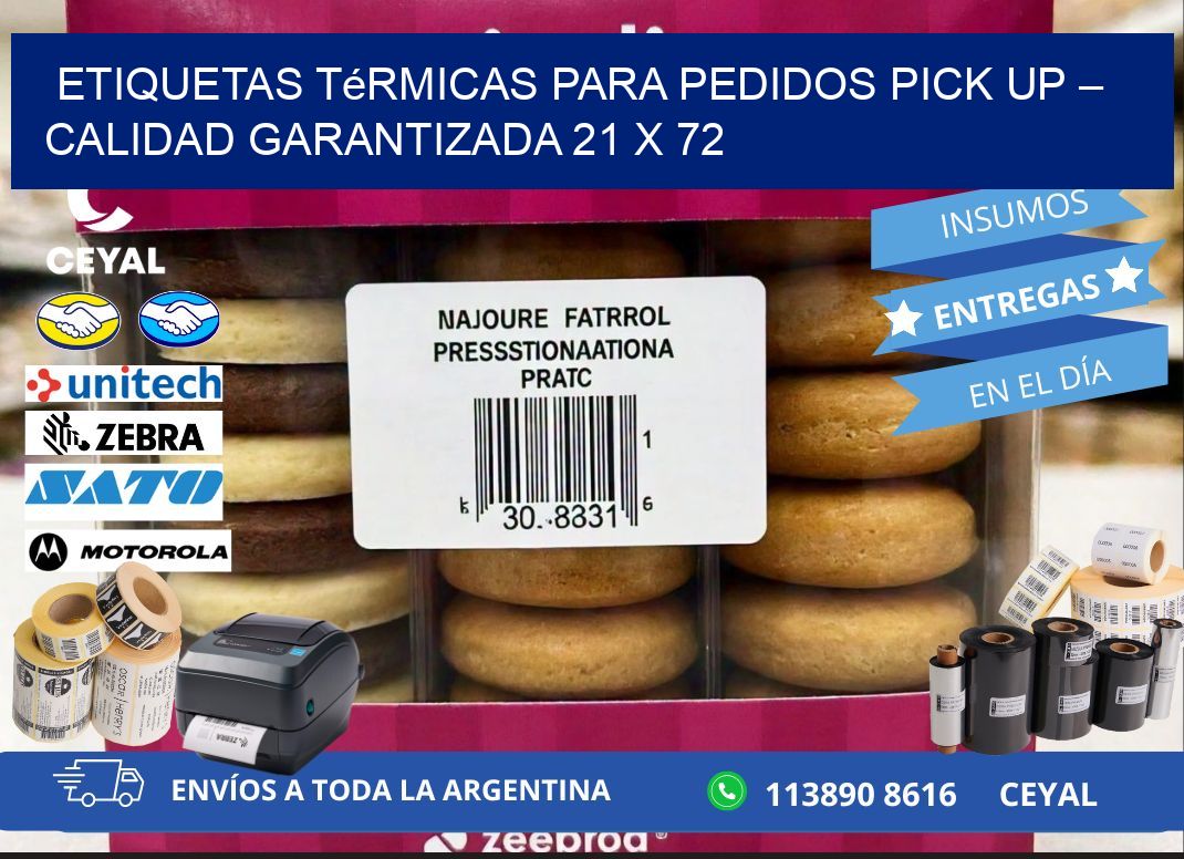 Etiquetas térmicas para pedidos pick up – Calidad garantizada 21 x 72