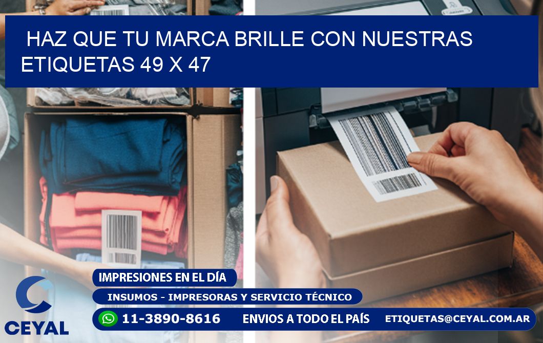 Haz que tu Marca Brille con Nuestras Etiquetas 49 x 47