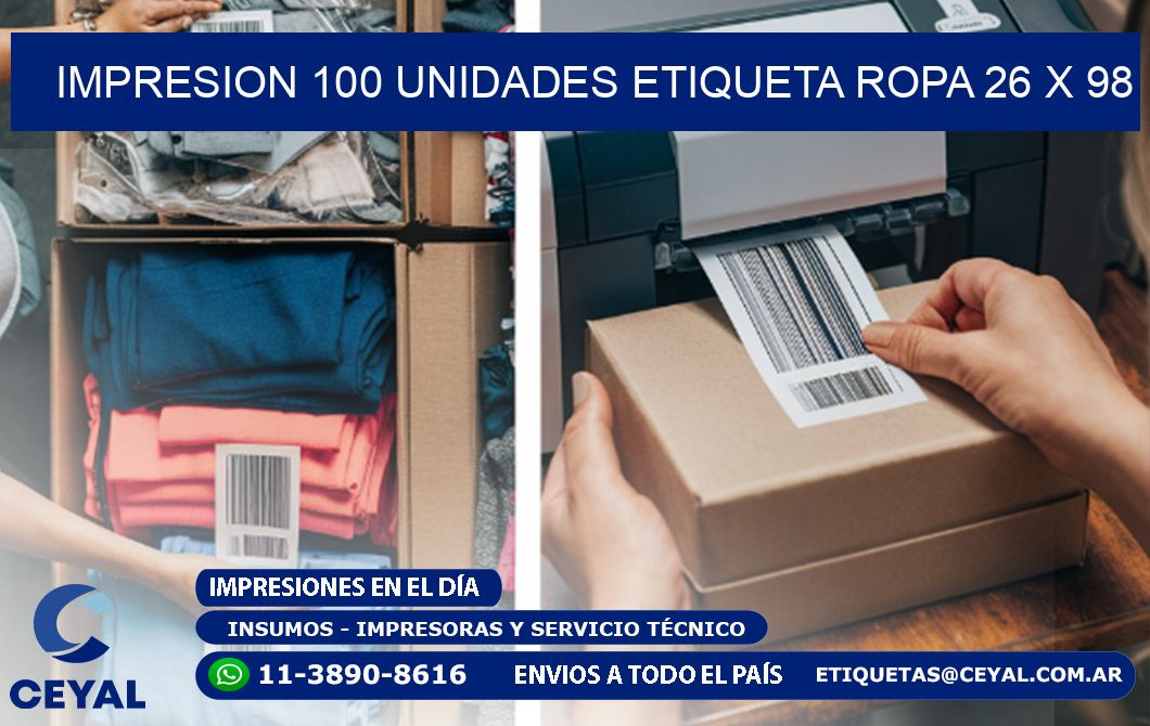 IMPRESION 100 UNIDADES ETIQUETA ROPA 26 x 98