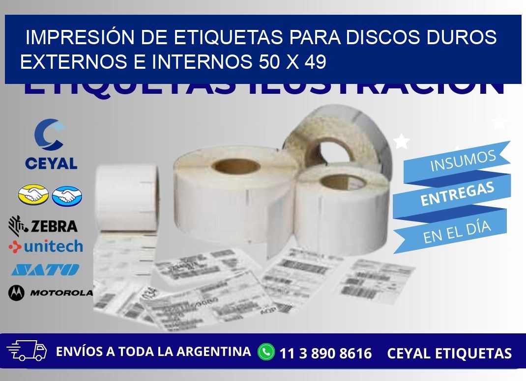 IMPRESIÓN DE ETIQUETAS PARA DISCOS DUROS EXTERNOS E INTERNOS 50 x 49