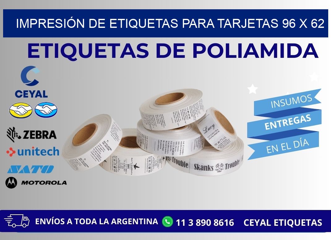 IMPRESIÓN DE ETIQUETAS PARA TARJETAS 96 x 62