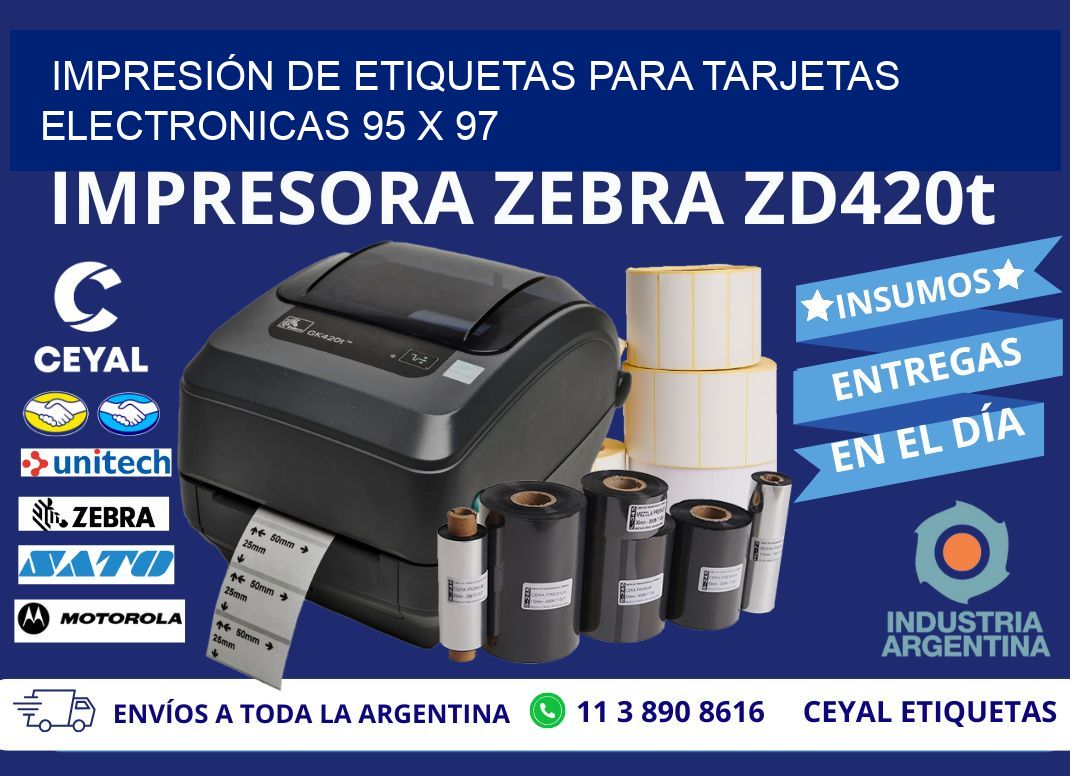 IMPRESIÓN DE ETIQUETAS PARA TARJETAS ELECTRONICAS 95 x 97