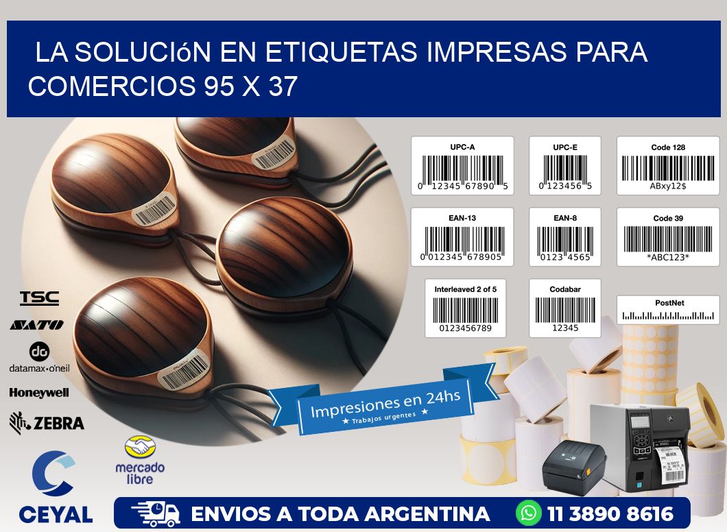 La Solución en Etiquetas Impresas para Comercios 95 x 37