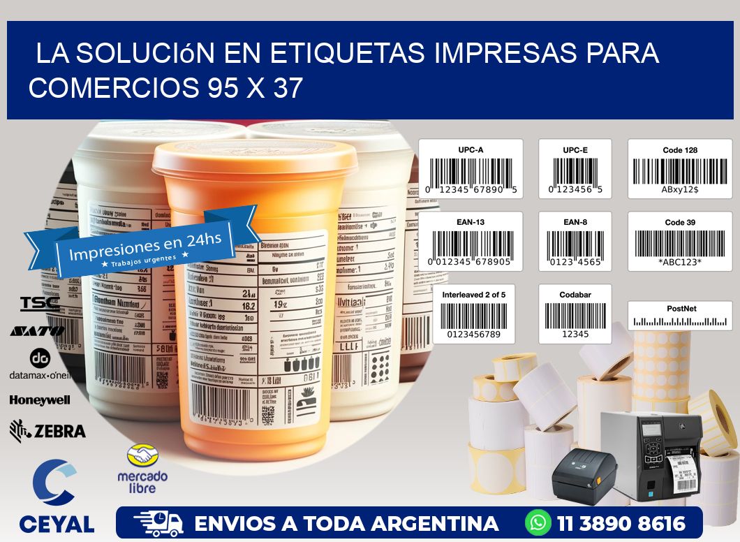 La Solución en Etiquetas Impresas para Comercios 95 x 37
