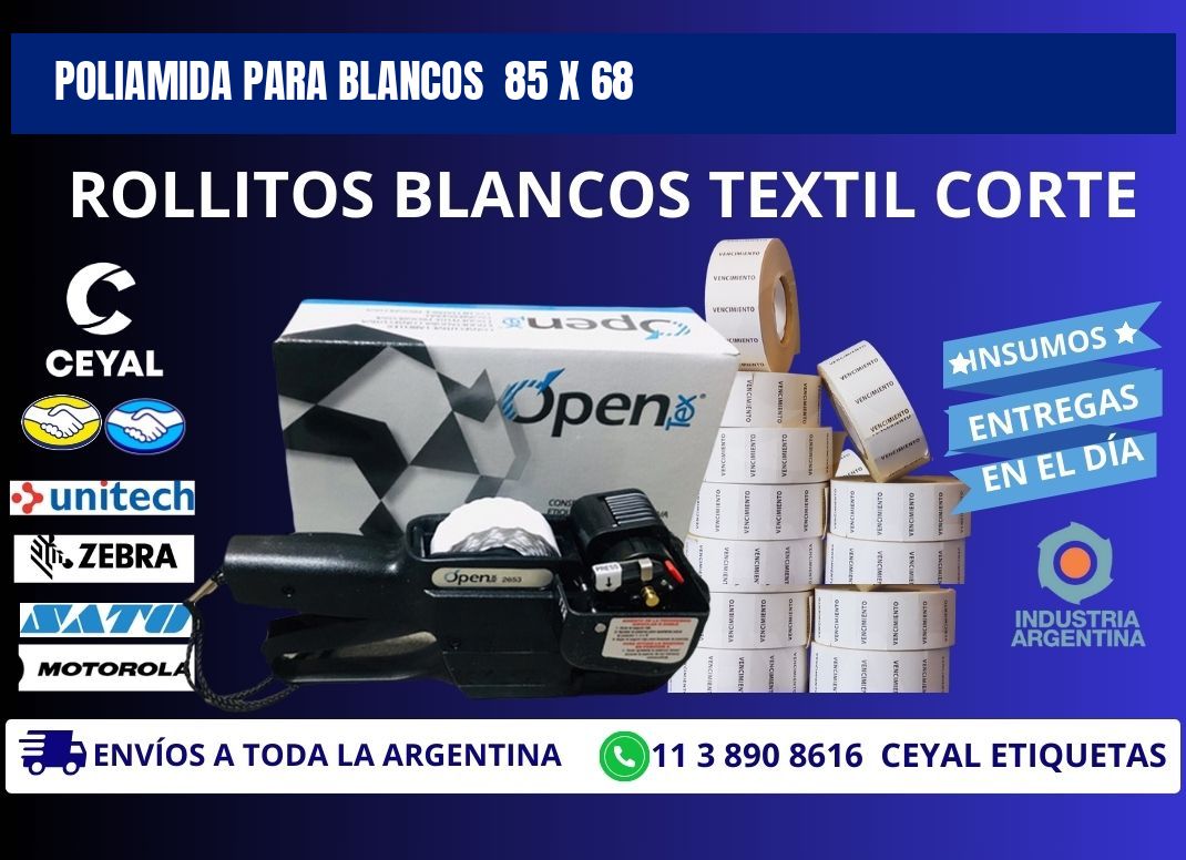 POLIAMIDA PARA BLANCOS  85 x 68