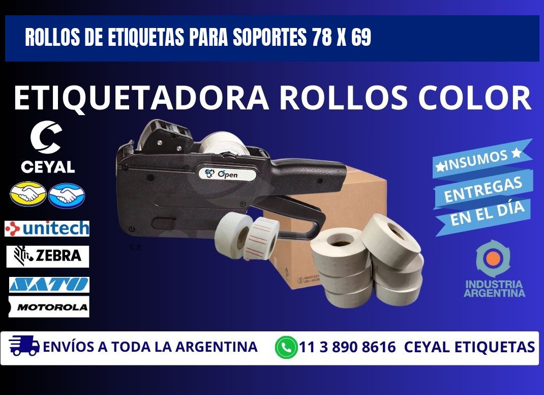 ROLLOS DE ETIQUETAS PARA SOPORTES 78 x 69