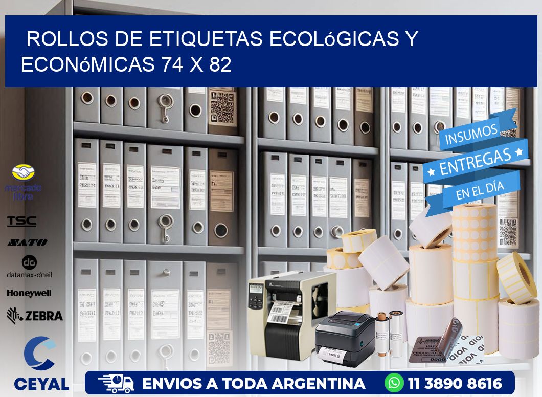 Rollos de Etiquetas Ecológicas y Económicas 74 x 82