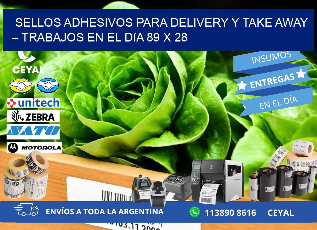 Sellos adhesivos para delivery y take away – Trabajos en el día 89 x 28