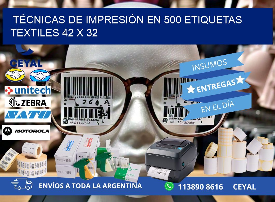 TÉCNICAS DE IMPRESIÓN EN 500 ETIQUETAS TEXTILES 42 x 32