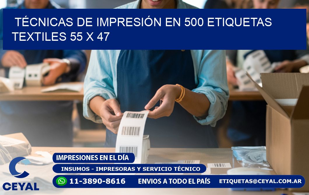 TÉCNICAS DE IMPRESIÓN EN 500 ETIQUETAS TEXTILES 55 x 47