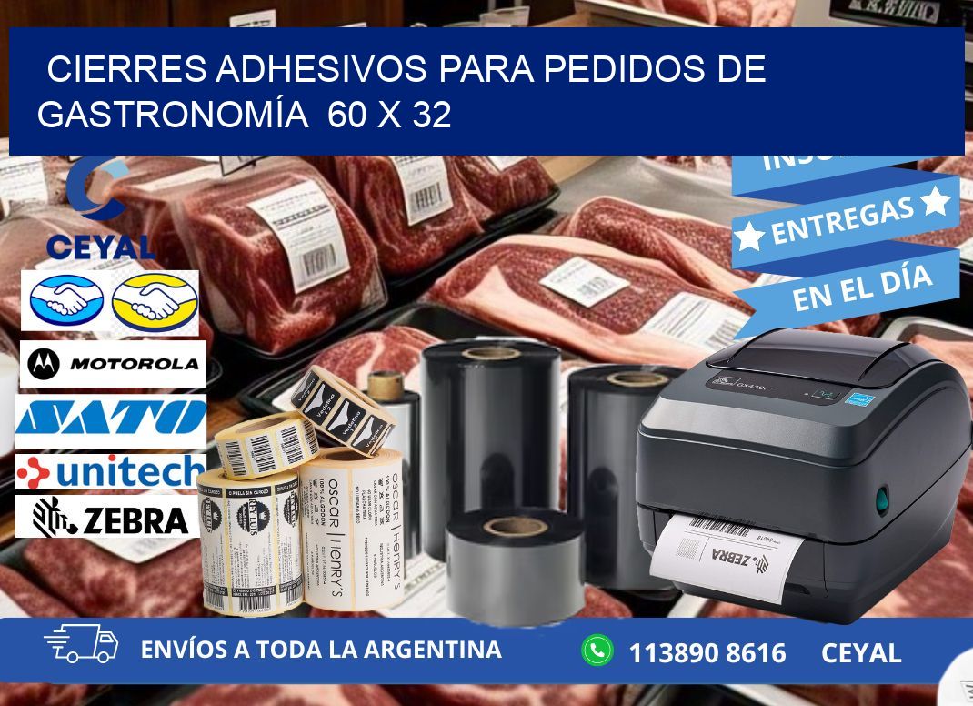 CIERRES ADHESIVOS PARA PEDIDOS DE GASTRONOMÍA  60 x 32