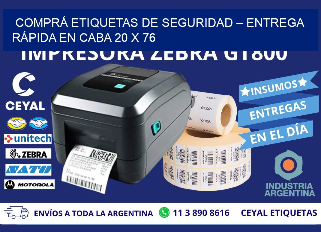 COMPRÁ ETIQUETAS DE SEGURIDAD – ENTREGA RÁPIDA EN CABA 20 x 76