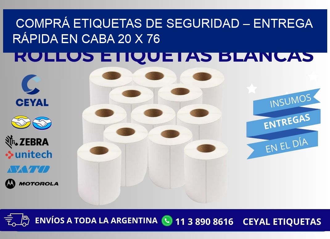 COMPRÁ ETIQUETAS DE SEGURIDAD – ENTREGA RÁPIDA EN CABA 20 x 76