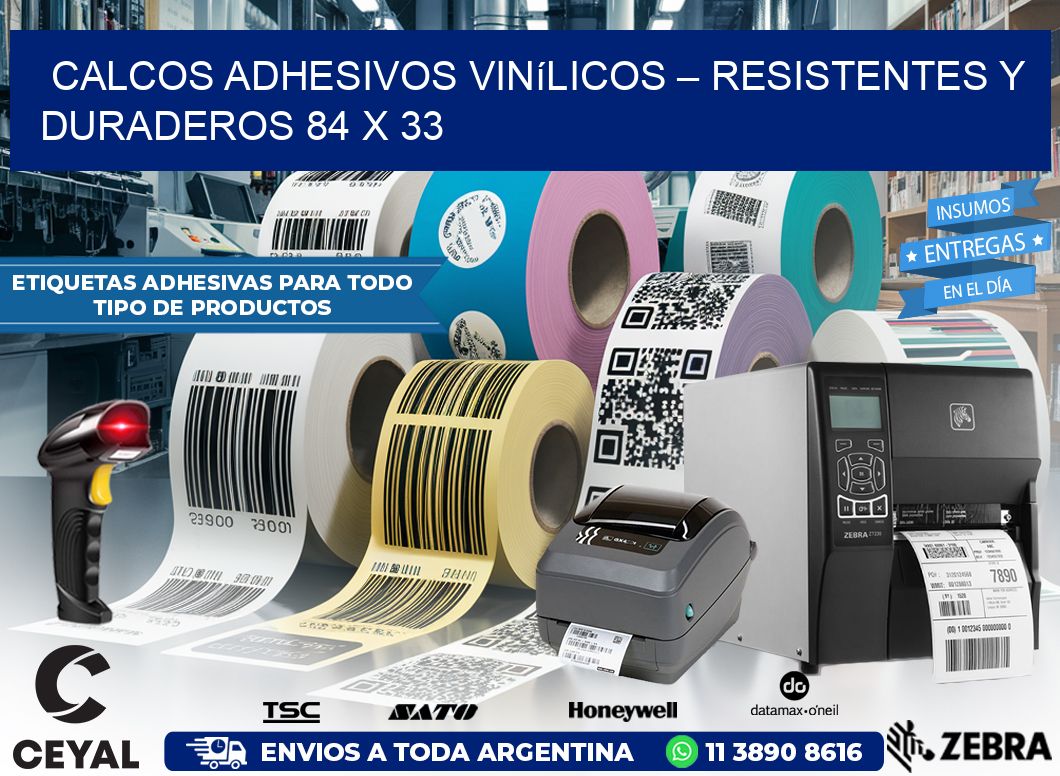 Calcos Adhesivos Vinílicos – Resistentes y Duraderos 84 x 33