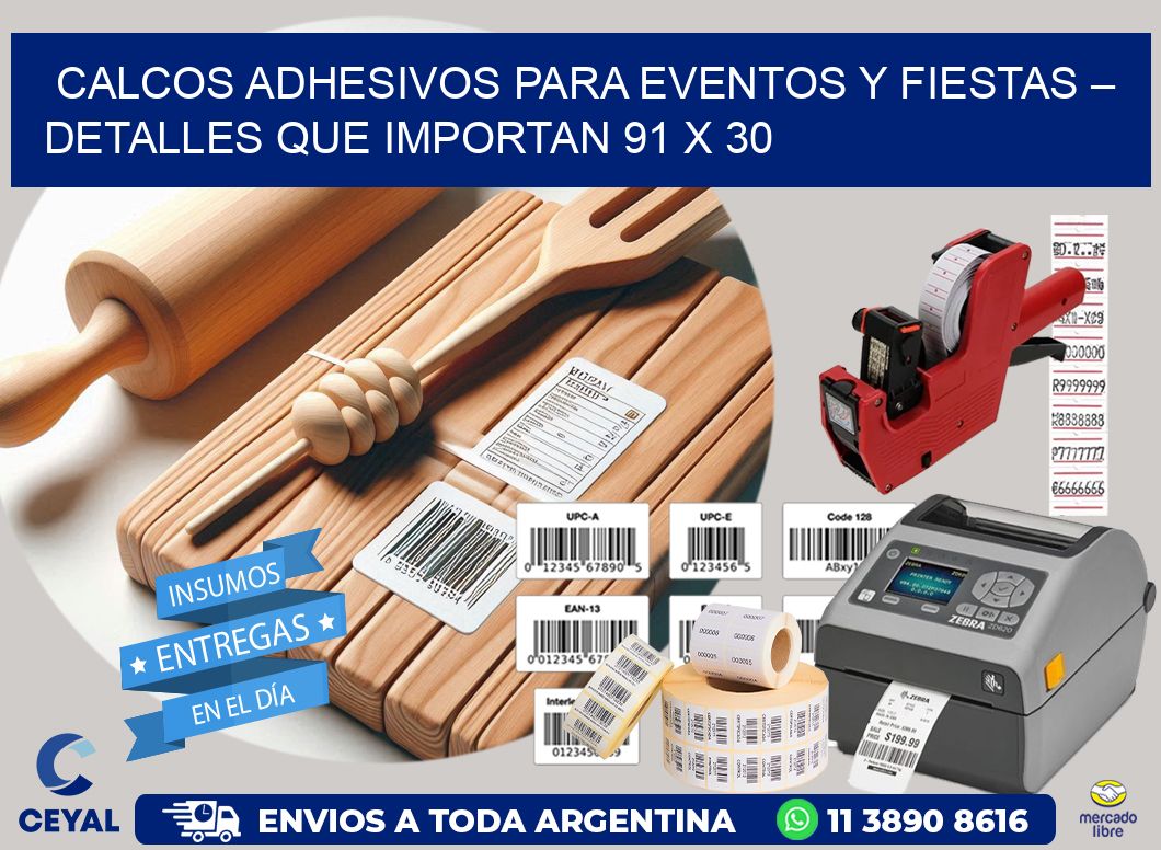 Calcos Adhesivos para Eventos y Fiestas – Detalles que Importan 91 x 30