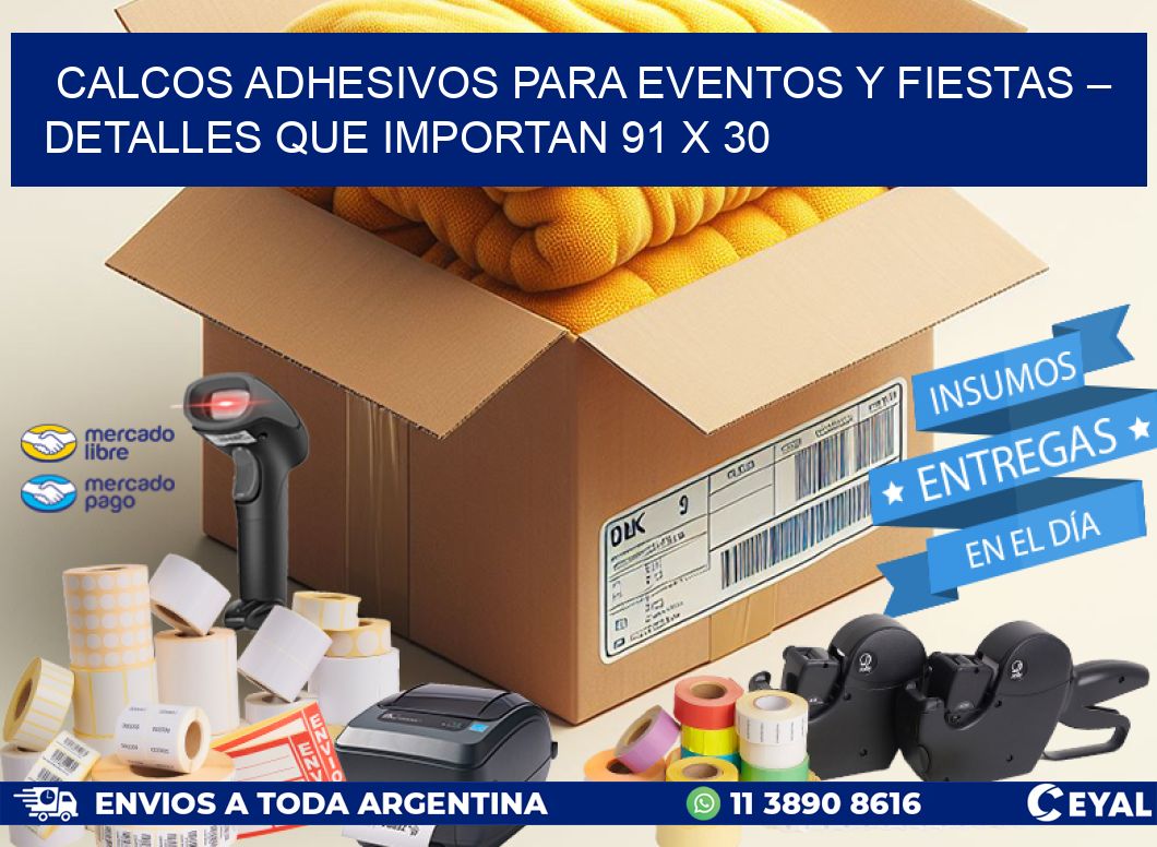 Calcos Adhesivos para Eventos y Fiestas – Detalles que Importan 91 x 30