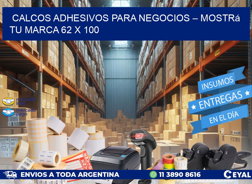 Calcos Adhesivos para Negocios – Mostrá Tu Marca 62 x 100