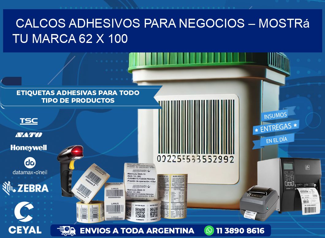 Calcos Adhesivos para Negocios – Mostrá Tu Marca 62 x 100