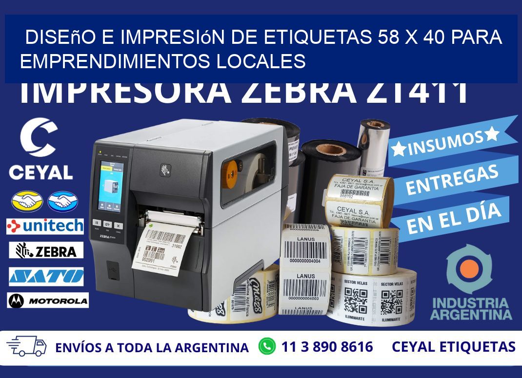 Diseño e Impresión de Etiquetas 58 x 40 para Emprendimientos Locales