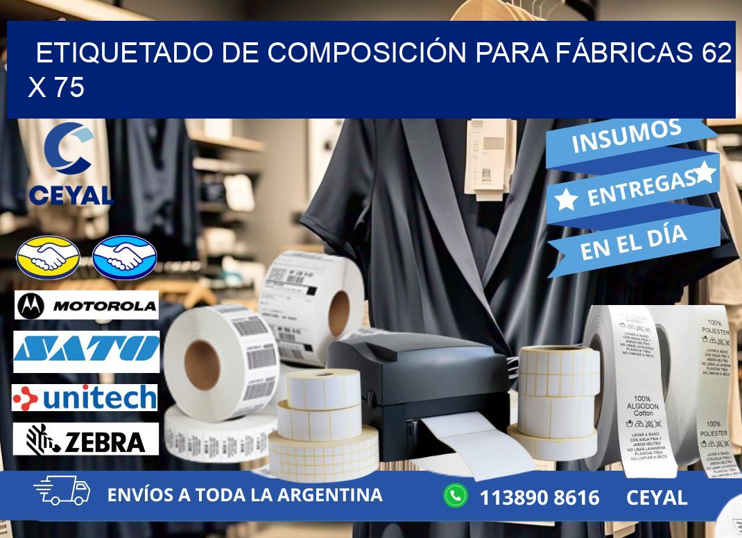 ETIQUETADO DE COMPOSICIÓN PARA FÁBRICAS 62 x 75