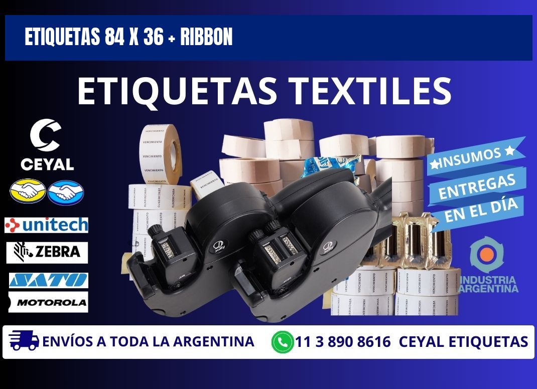 ETIQUETAS 84 x 36 + RIBBON