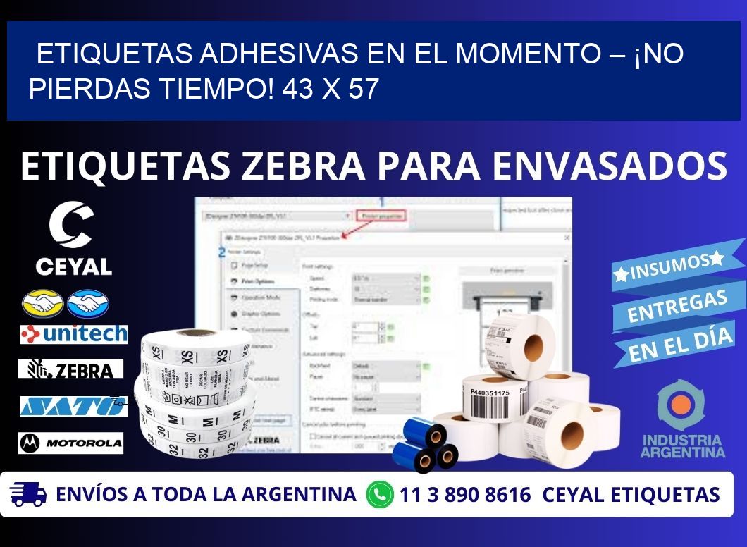 ETIQUETAS ADHESIVAS EN EL MOMENTO – ¡NO PIERDAS TIEMPO! 43 x 57