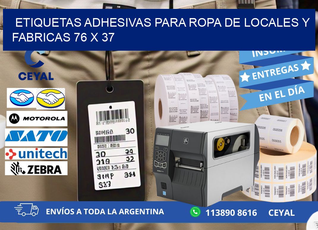ETIQUETAS ADHESIVAS PARA ROPA DE LOCALES Y FABRICAS 76 x 37