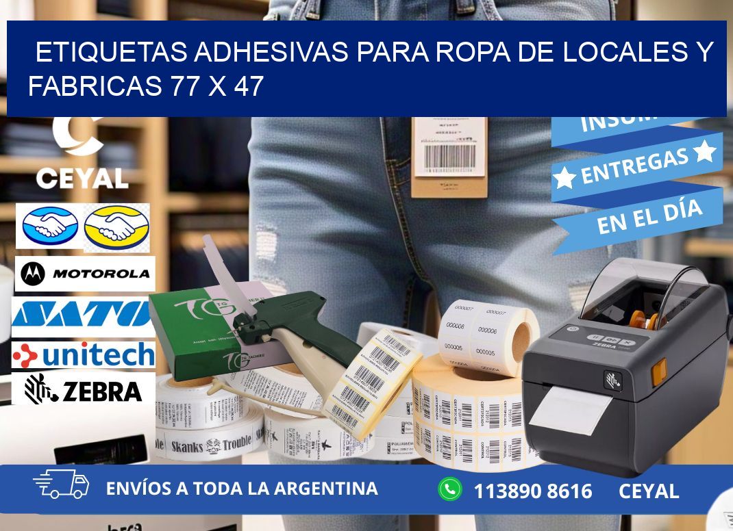 ETIQUETAS ADHESIVAS PARA ROPA DE LOCALES Y FABRICAS 77 x 47