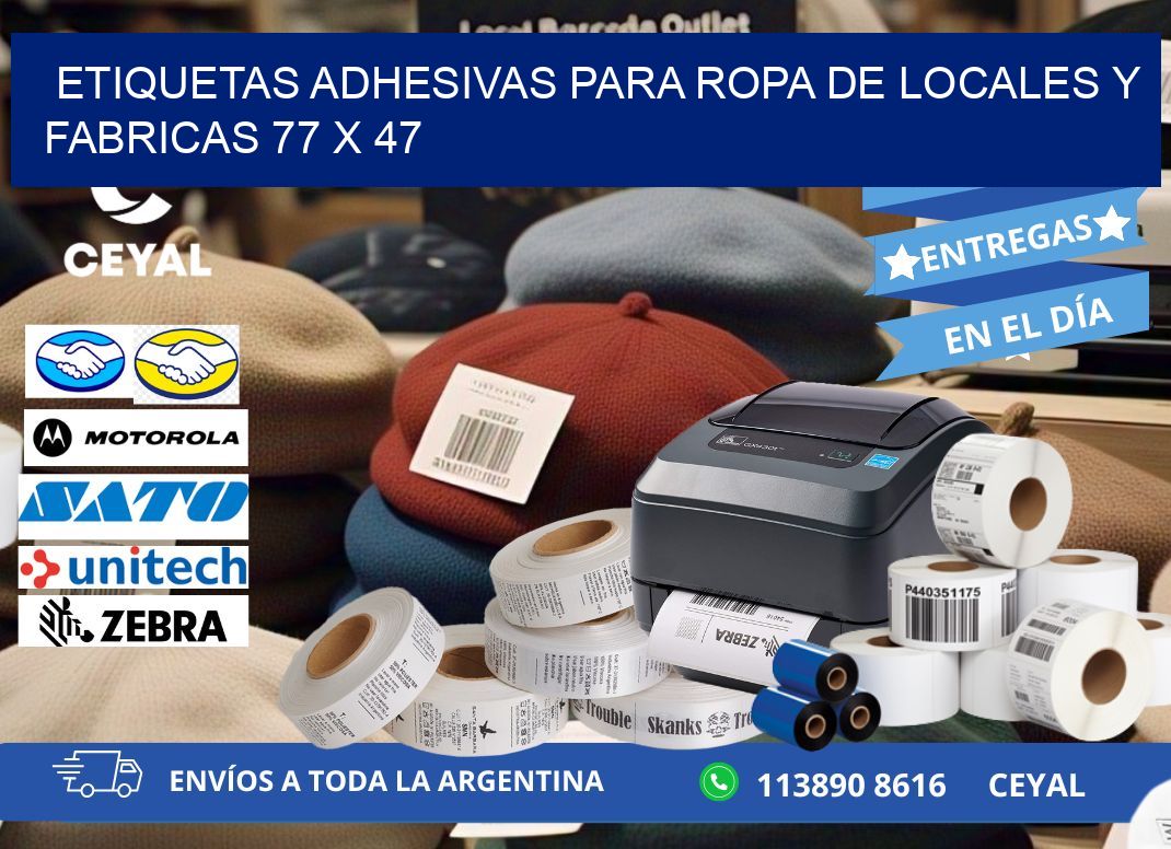 ETIQUETAS ADHESIVAS PARA ROPA DE LOCALES Y FABRICAS 77 x 47