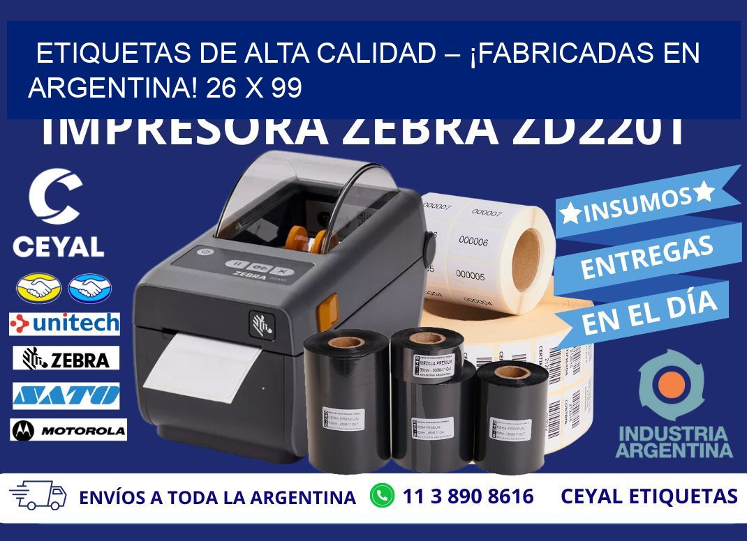 ETIQUETAS DE ALTA CALIDAD – ¡FABRICADAS EN ARGENTINA! 26 x 99