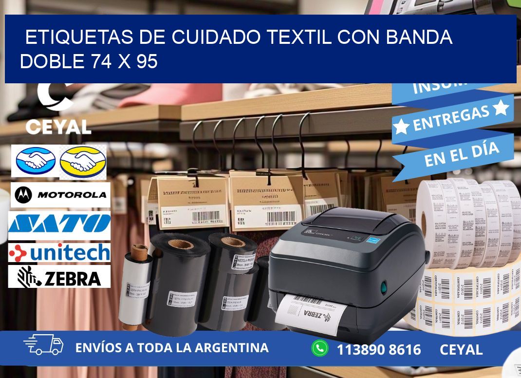 ETIQUETAS DE CUIDADO TEXTIL CON BANDA DOBLE 74 x 95