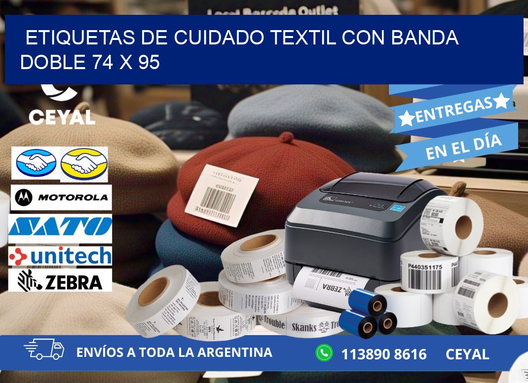 ETIQUETAS DE CUIDADO TEXTIL CON BANDA DOBLE 74 x 95