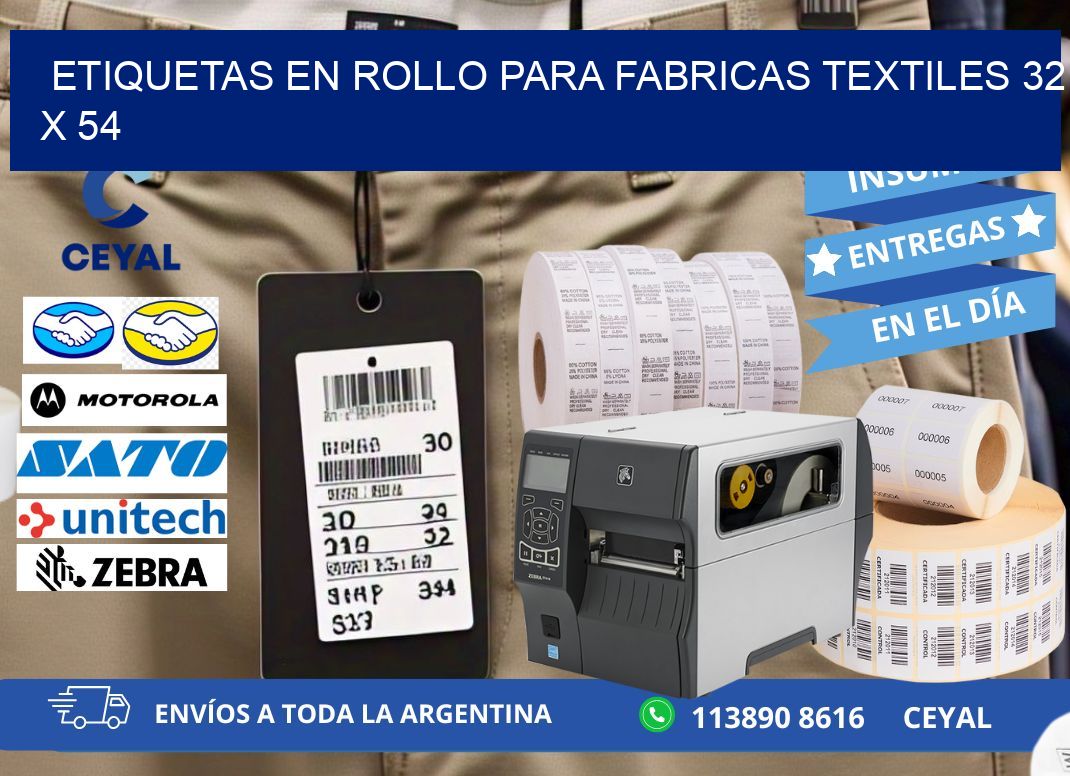 ETIQUETAS EN ROLLO PARA FABRICAS TEXTILES 32 x 54
