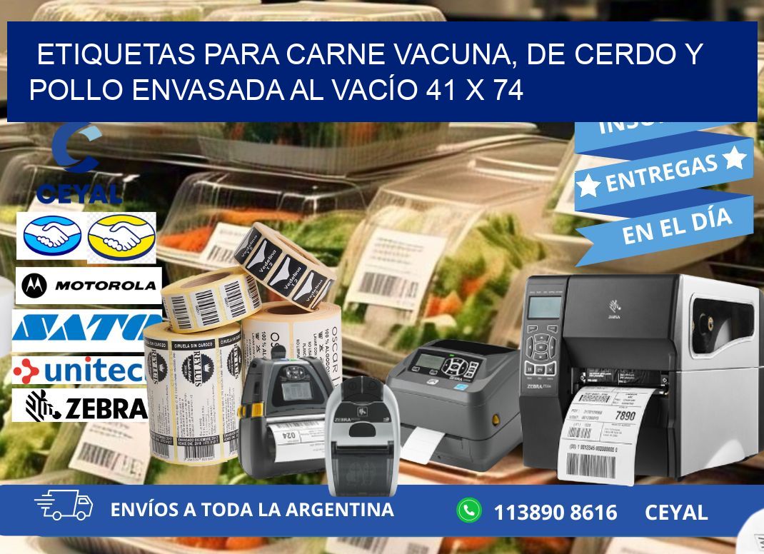 ETIQUETAS PARA CARNE VACUNA, DE CERDO Y POLLO ENVASADA AL VACÍO 41 x 74