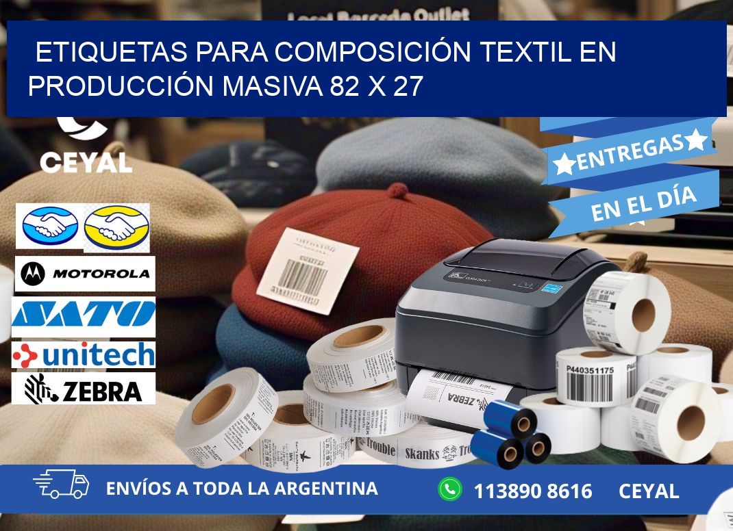 ETIQUETAS PARA COMPOSICIÓN TEXTIL EN PRODUCCIÓN MASIVA 82 x 27