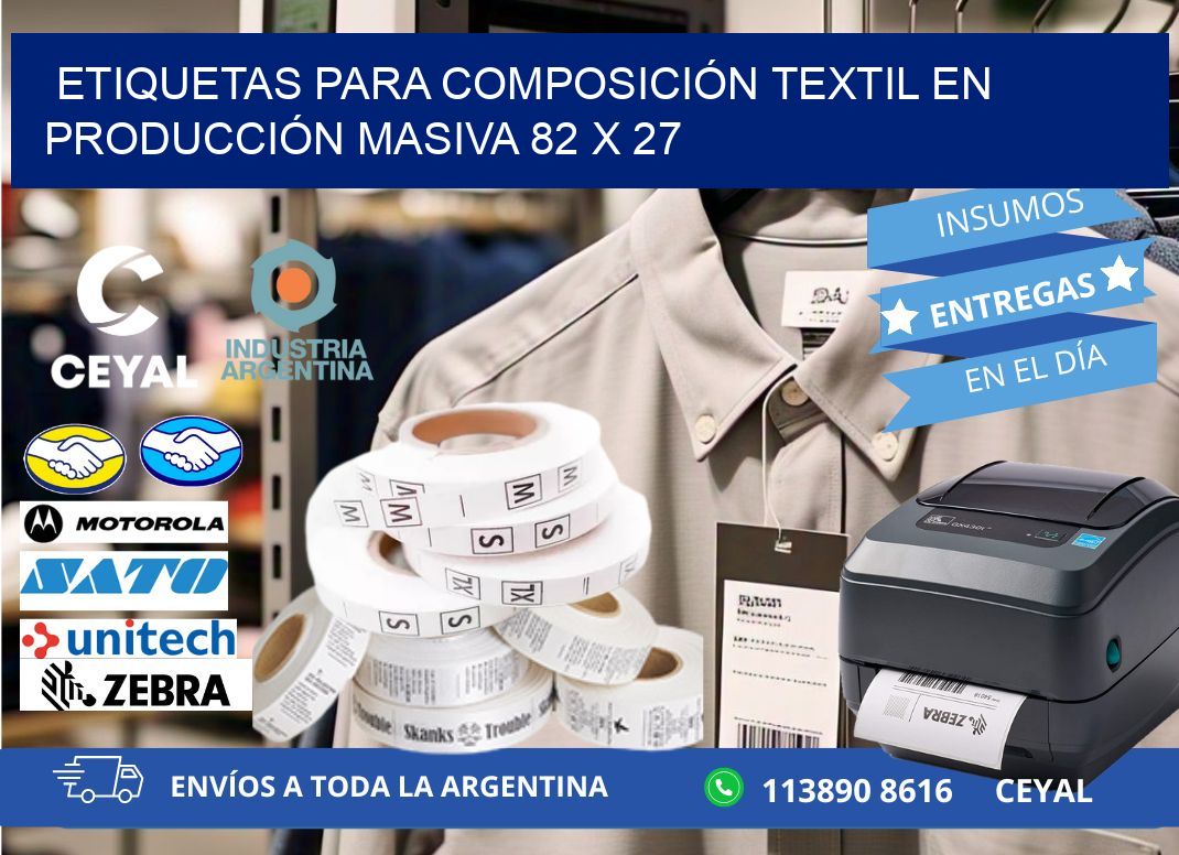 ETIQUETAS PARA COMPOSICIÓN TEXTIL EN PRODUCCIÓN MASIVA 82 x 27