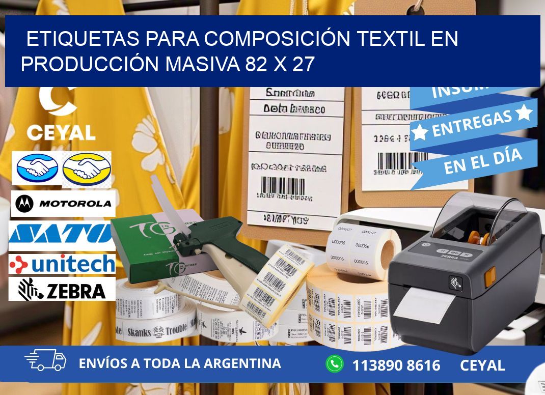 ETIQUETAS PARA COMPOSICIÓN TEXTIL EN PRODUCCIÓN MASIVA 82 x 27