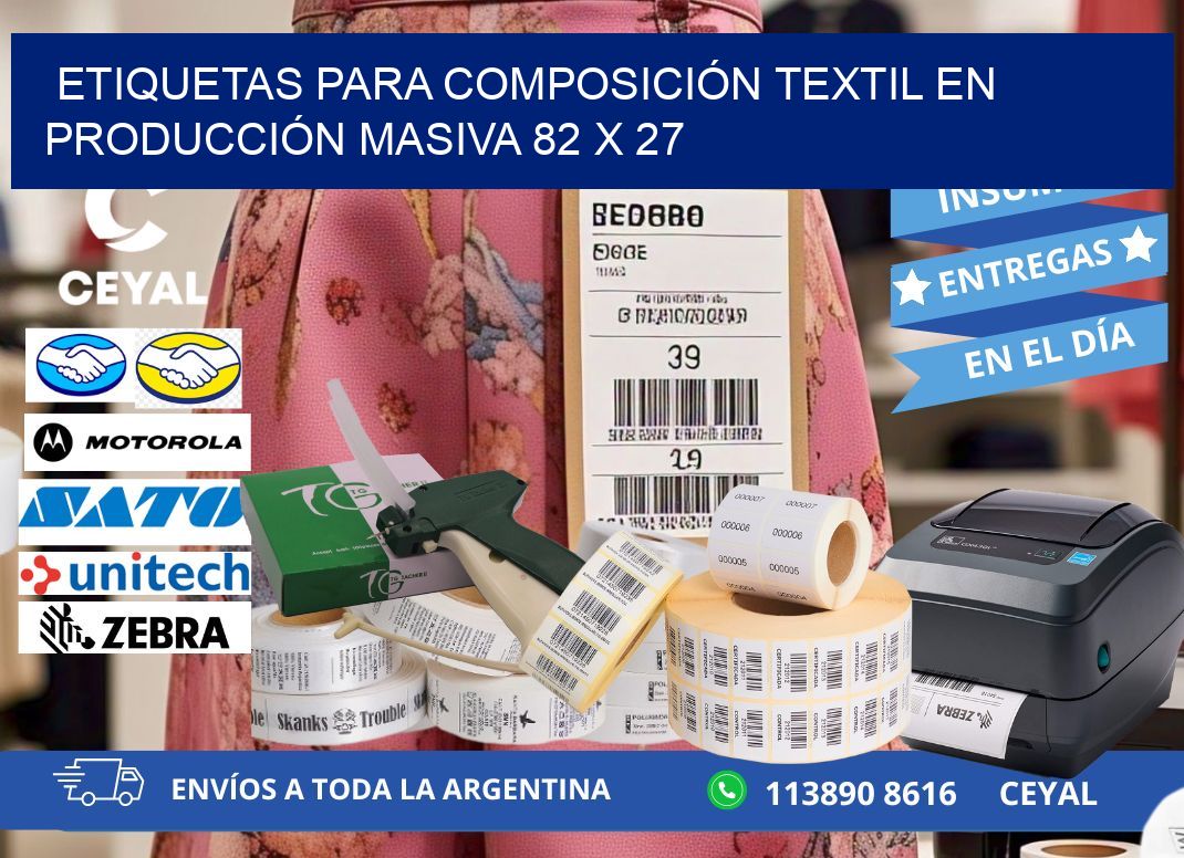 ETIQUETAS PARA COMPOSICIÓN TEXTIL EN PRODUCCIÓN MASIVA 82 x 27