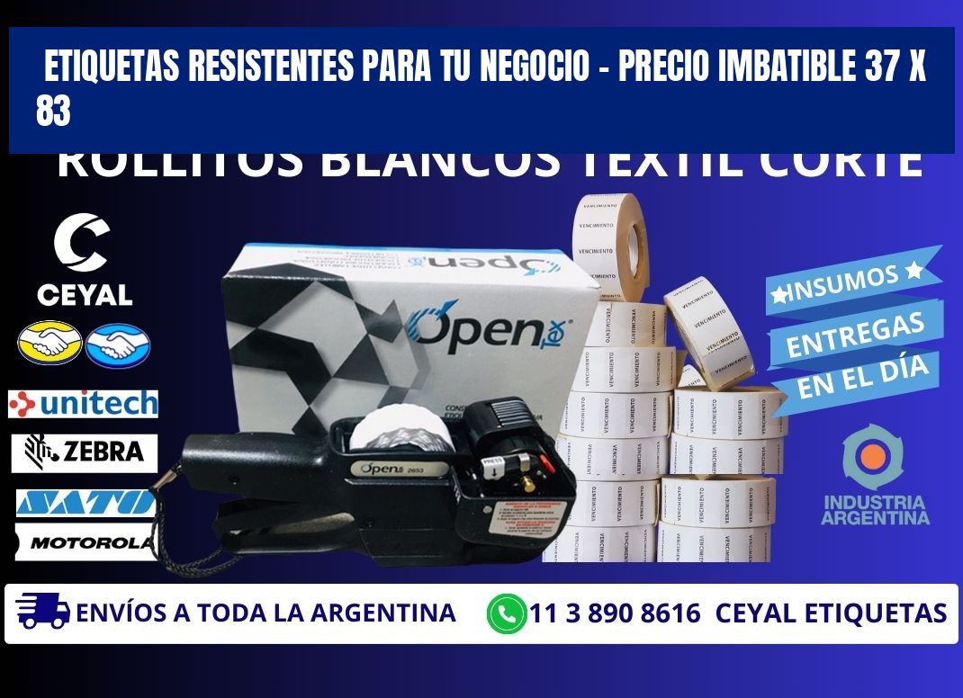 ETIQUETAS RESISTENTES PARA TU NEGOCIO – PRECIO IMBATIBLE 37 x 83