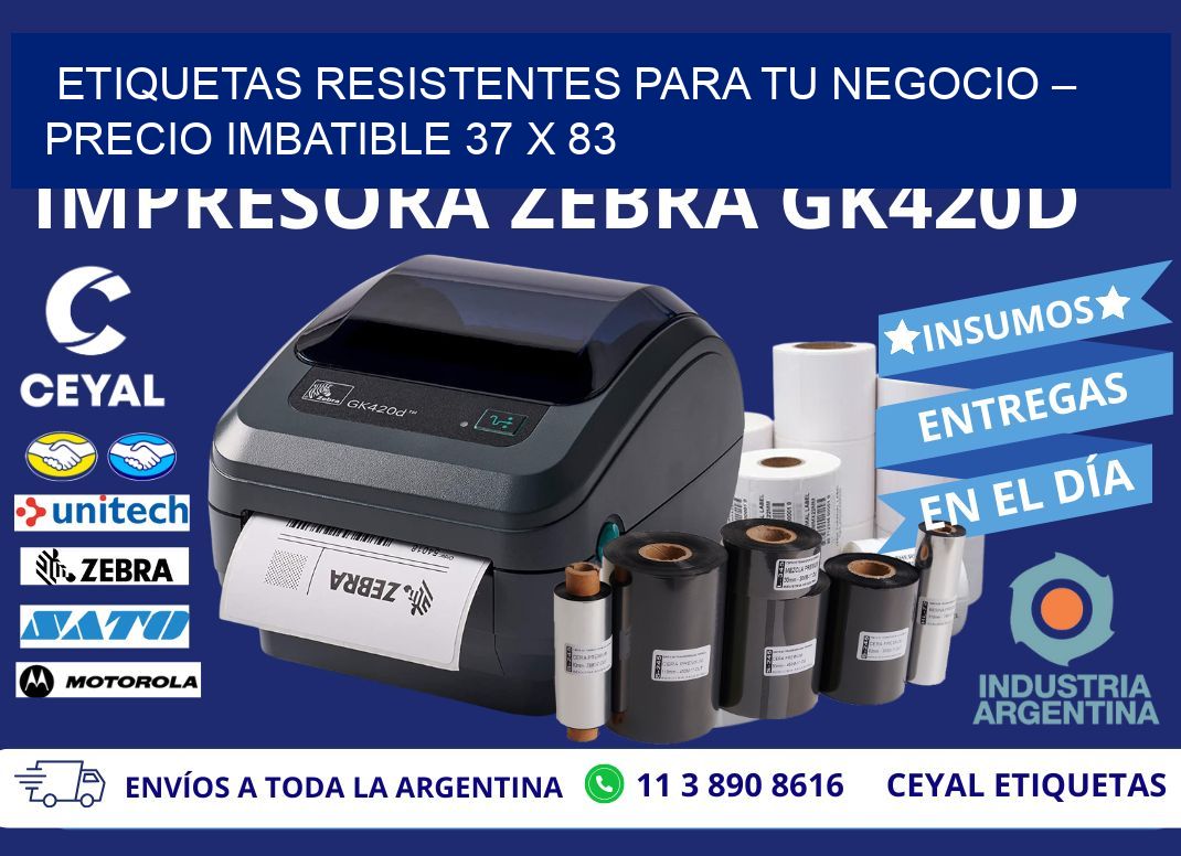 ETIQUETAS RESISTENTES PARA TU NEGOCIO – PRECIO IMBATIBLE 37 x 83
