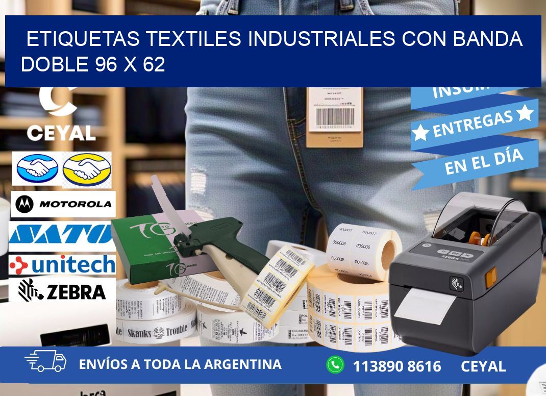 ETIQUETAS TEXTILES INDUSTRIALES CON BANDA DOBLE 96 x 62