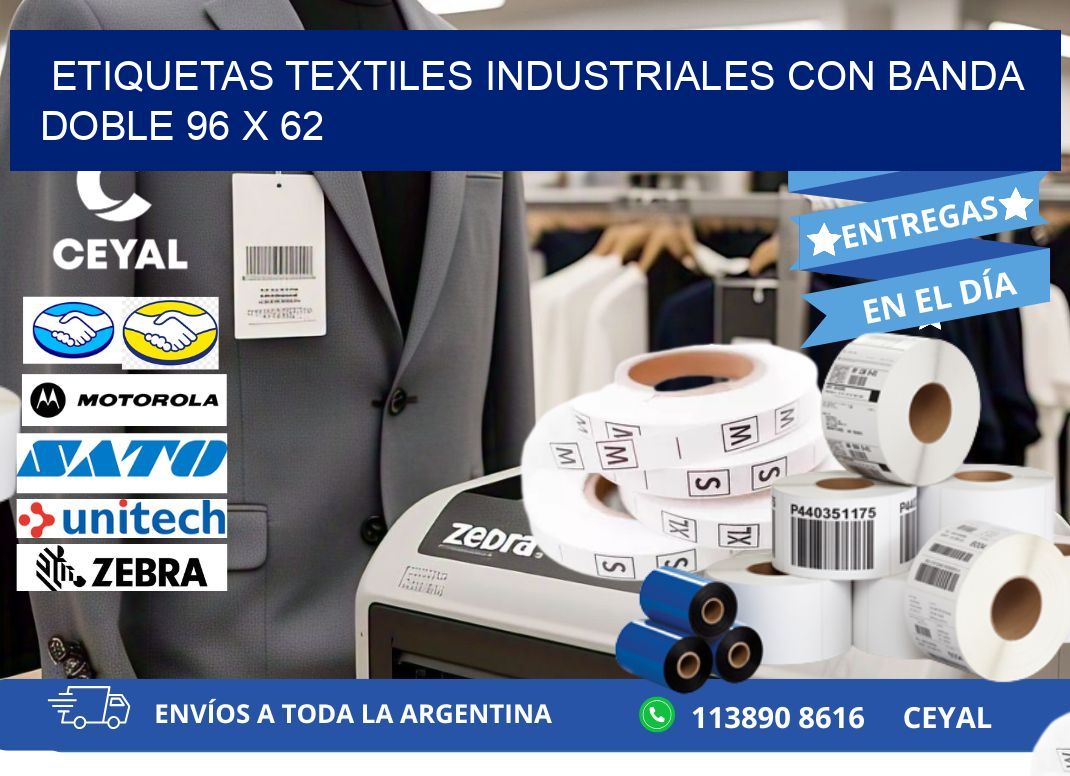 ETIQUETAS TEXTILES INDUSTRIALES CON BANDA DOBLE 96 x 62