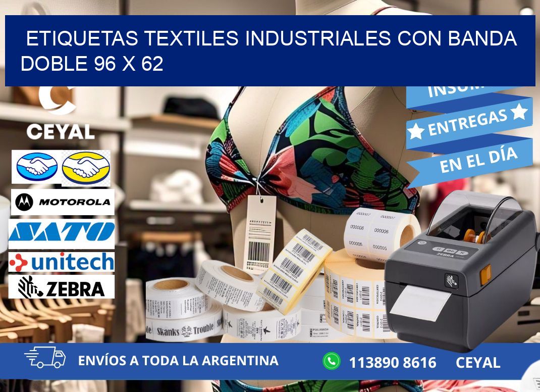 ETIQUETAS TEXTILES INDUSTRIALES CON BANDA DOBLE 96 x 62