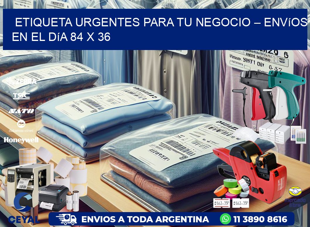 Etiqueta Urgentes para Tu Negocio – Envíos en el Día 84 x 36