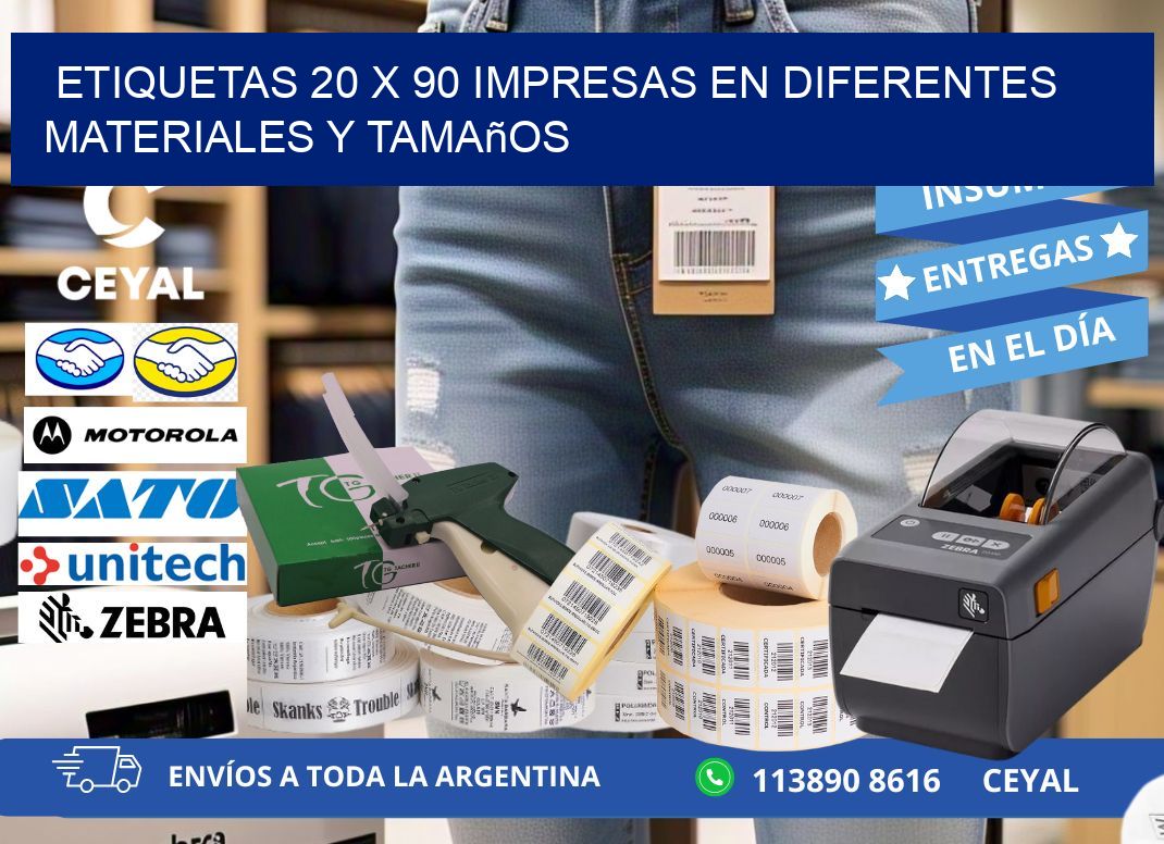 Etiquetas 20 x 90 Impresas en Diferentes Materiales y Tamaños