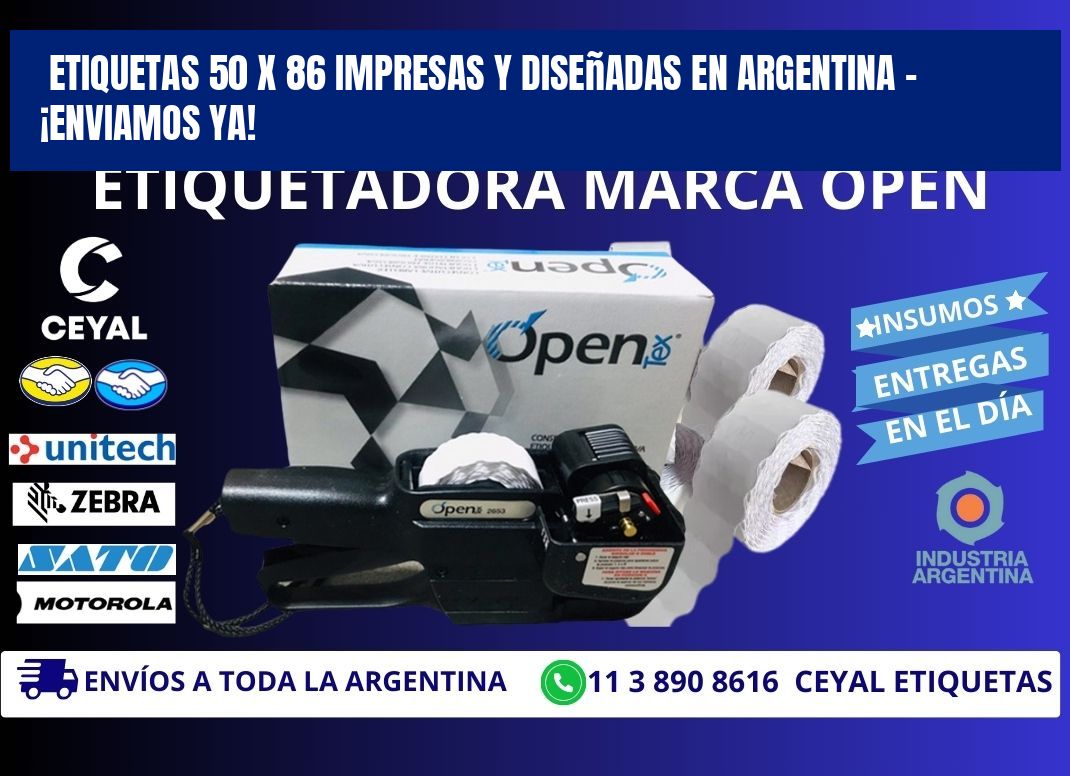 Etiquetas 50 x 86 Impresas y Diseñadas en Argentina – ¡Enviamos Ya!