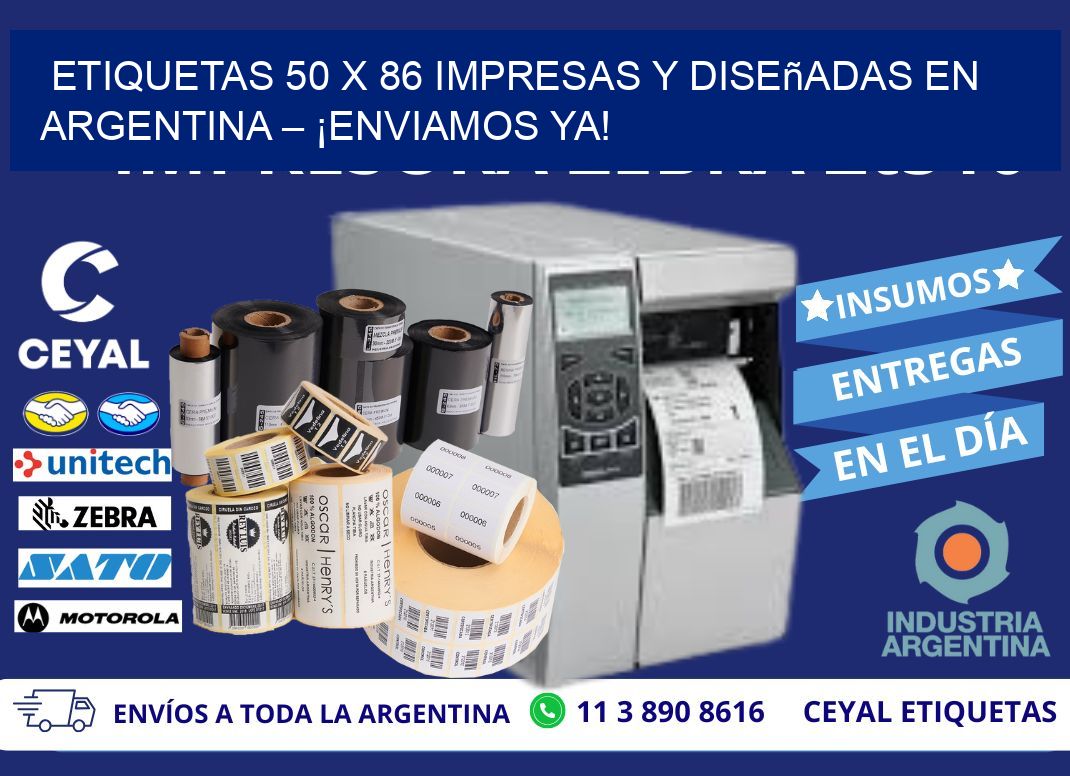 Etiquetas 50 x 86 Impresas y Diseñadas en Argentina – ¡Enviamos Ya!