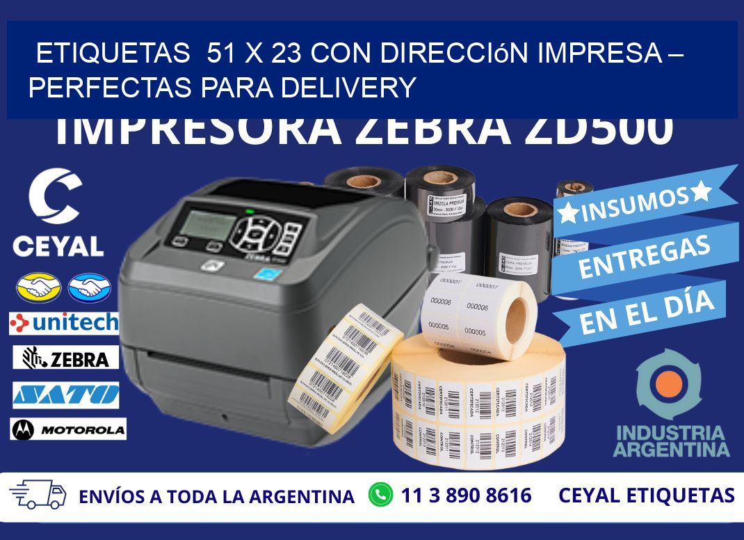 Etiquetas  51 x 23 con Dirección Impresa – Perfectas para Delivery