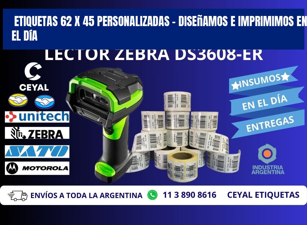 Etiquetas 62 x 45 Personalizadas – Diseñamos e Imprimimos en el Día