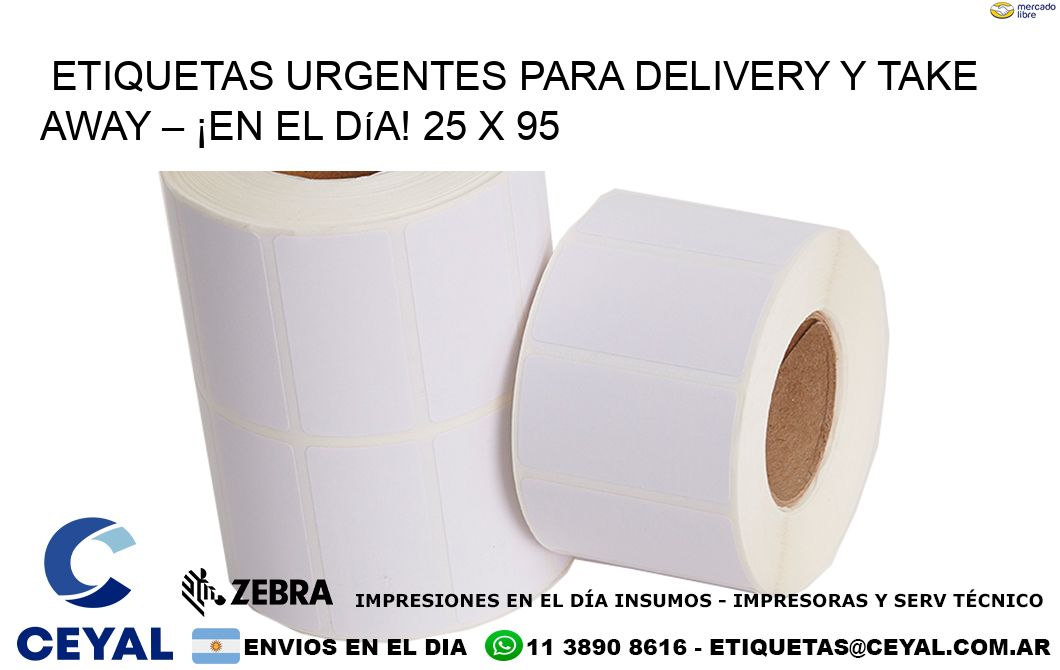Etiquetas Urgentes para Delivery y Take Away – ¡En el Día! 25 x 95